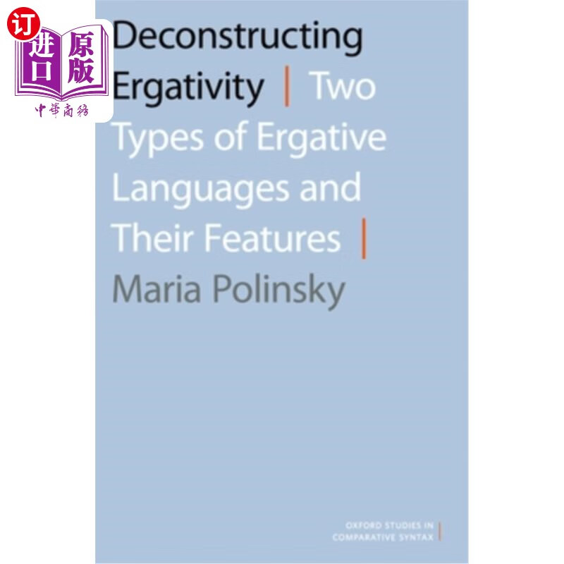 海外直订deconstructing ergativity: two types of ergative