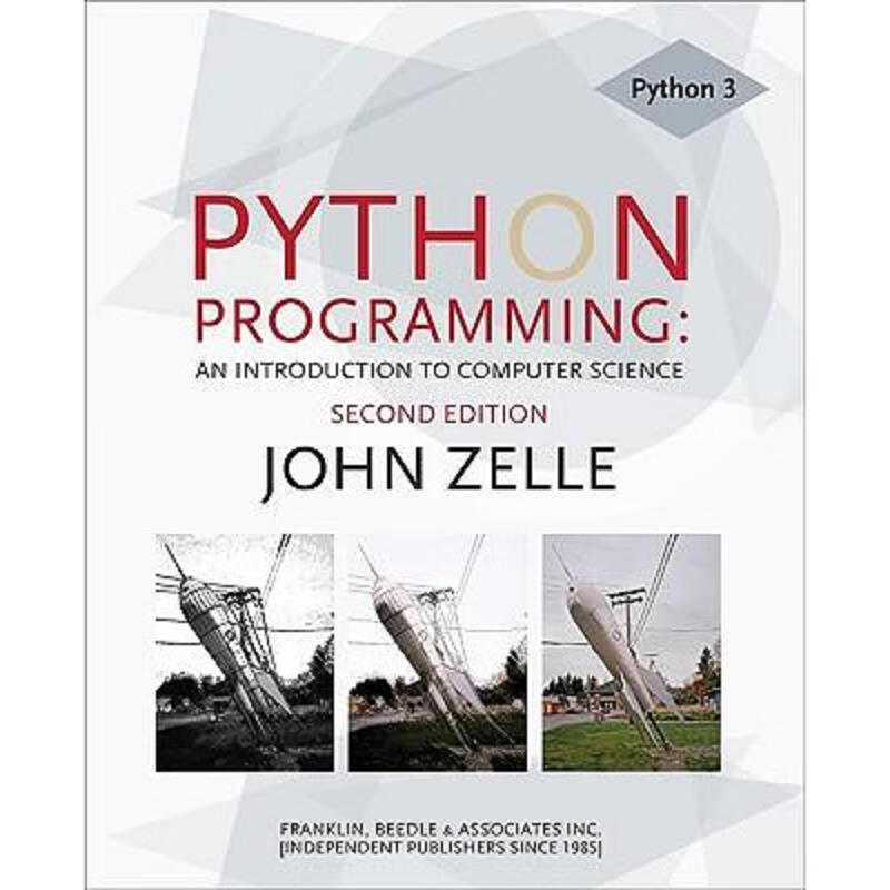PythonProgramming:AnIntroductiontoComputerScience