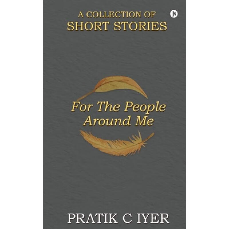 预订 for the people around me: a collection of sh.