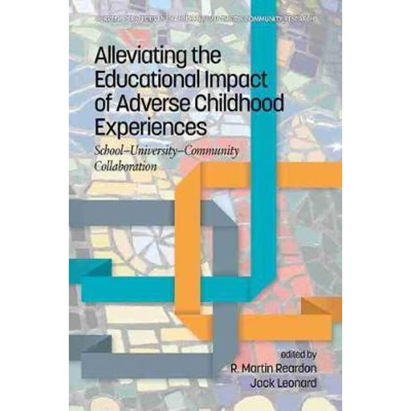 按需印刷 alleviating the educational impact of adverse childhood