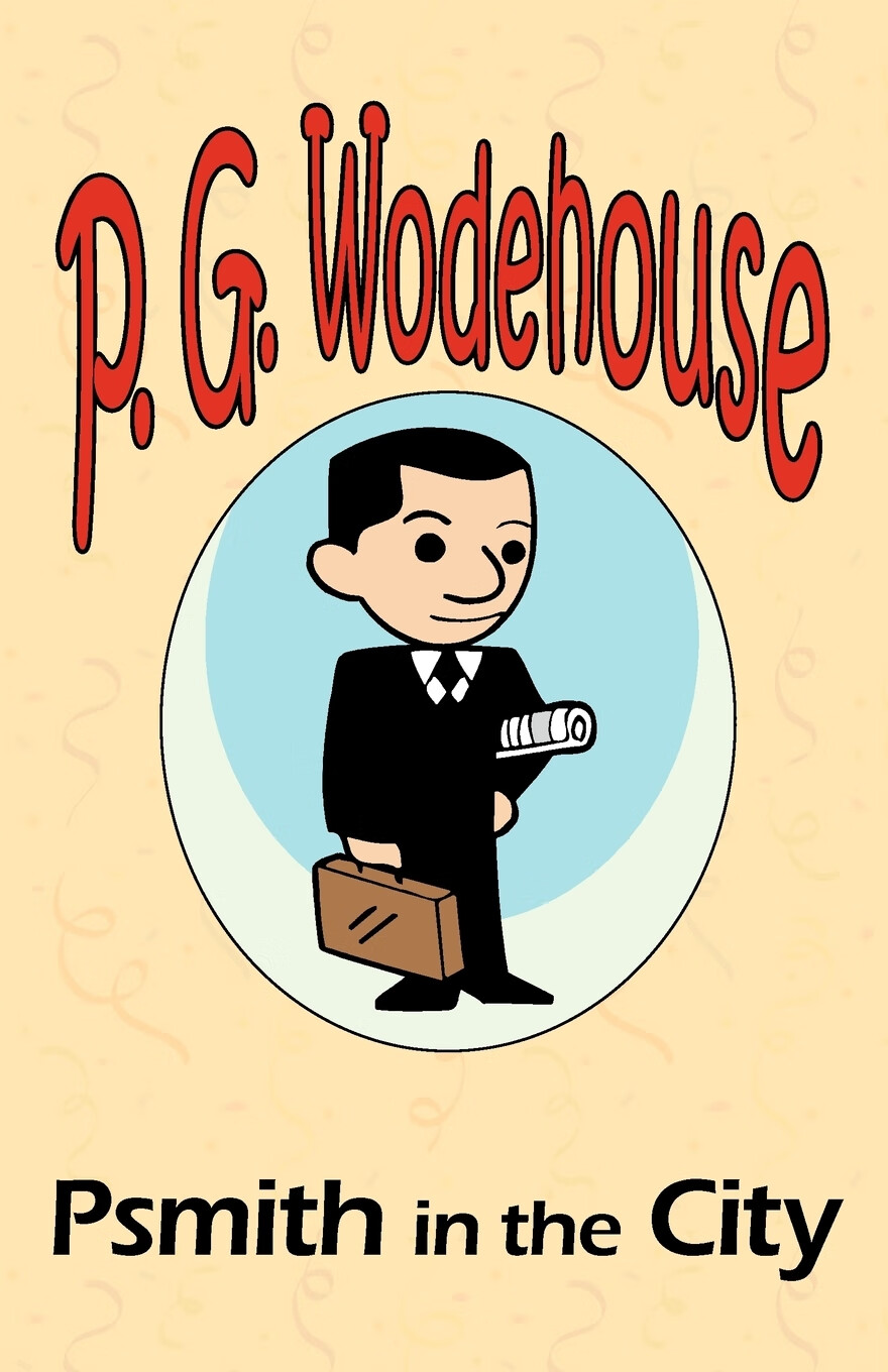 【预售 按需印刷】psmith in the city - from the manor wodehouse