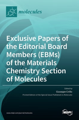 预订 Exclusive Papers of the Editorial Board Members (EBMs) of the Materials Chemistry Section
