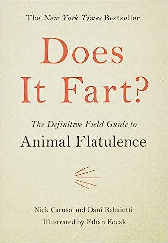 the definitive field guide to animal flatulence