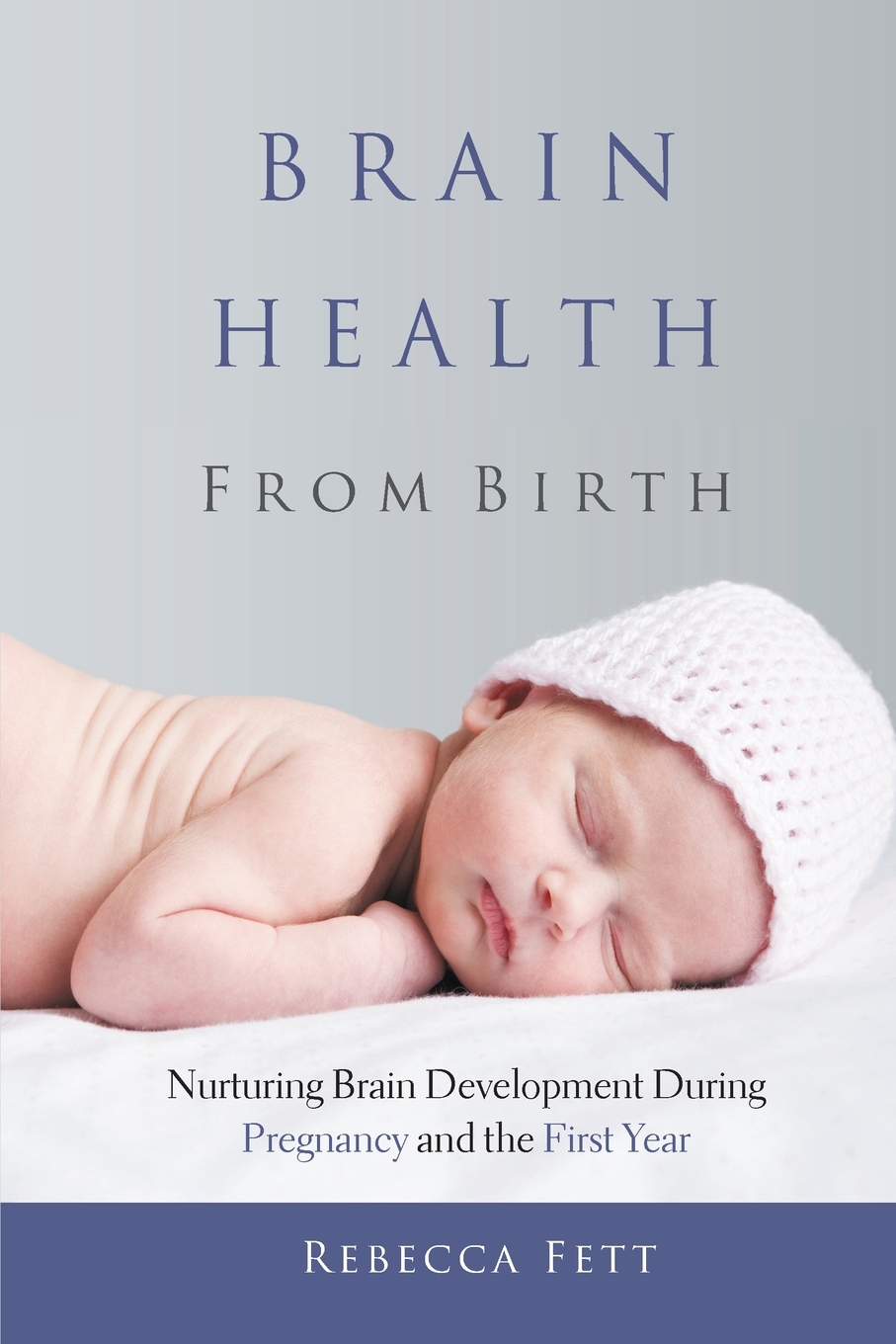 [按需印刷]Brain Health From Birth