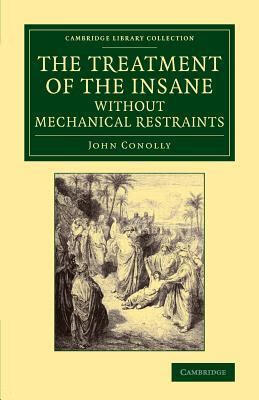 预订the treatment of the insane without mechanical restraints