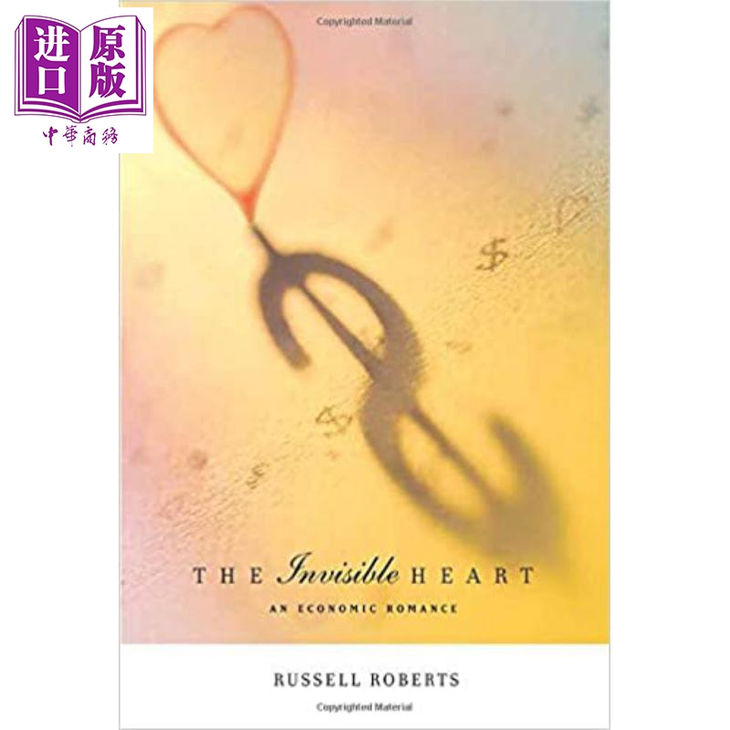 看不见的心 The Invisible Heart 英文原版 Russ Roberts