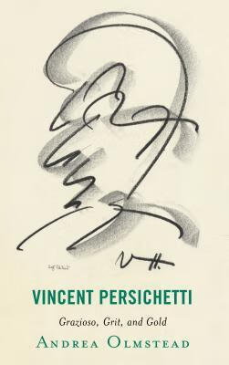 预订vincent persichetti: grazioso, grit, and gold