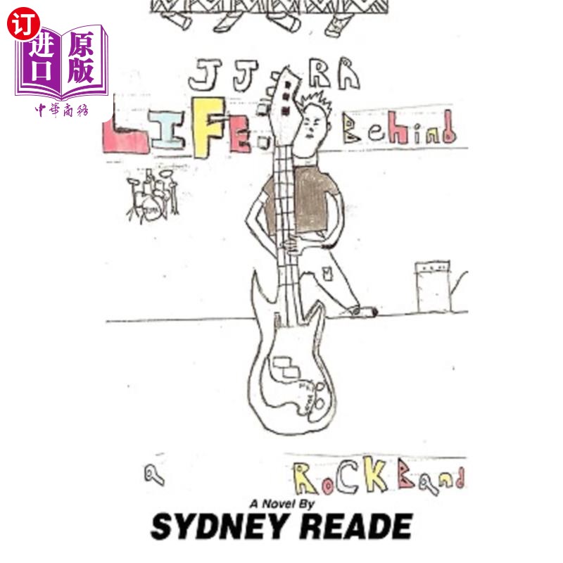 海外直订life: behind a rock band 生活:在摇滚乐队后面