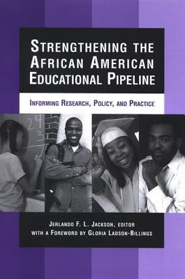 预订 strengthening the african american educational pipeline