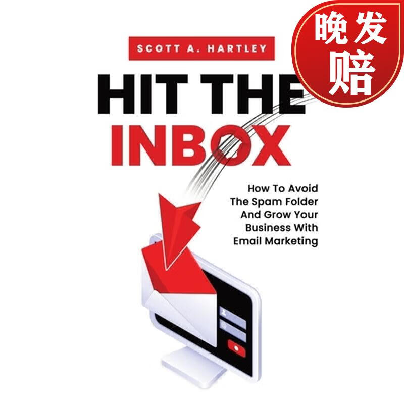 【4周达】hit the inbox: how to avoid the spam folder and grow
