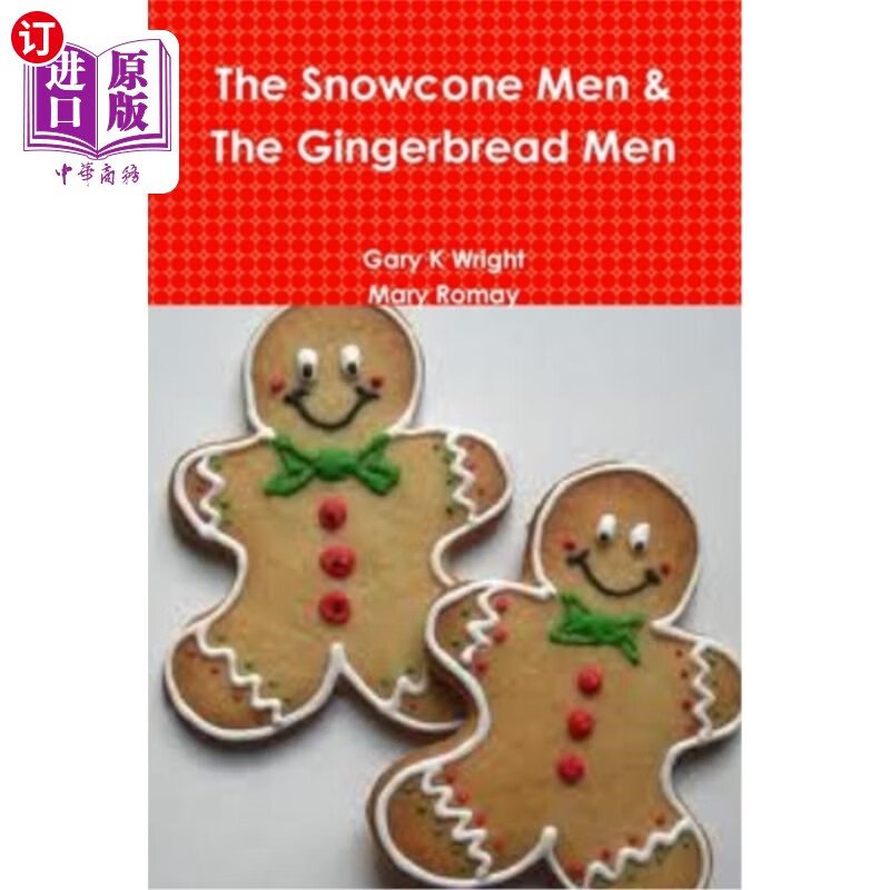 海外直订the snowcone men & the gingerbread men 雪糕人和姜饼人