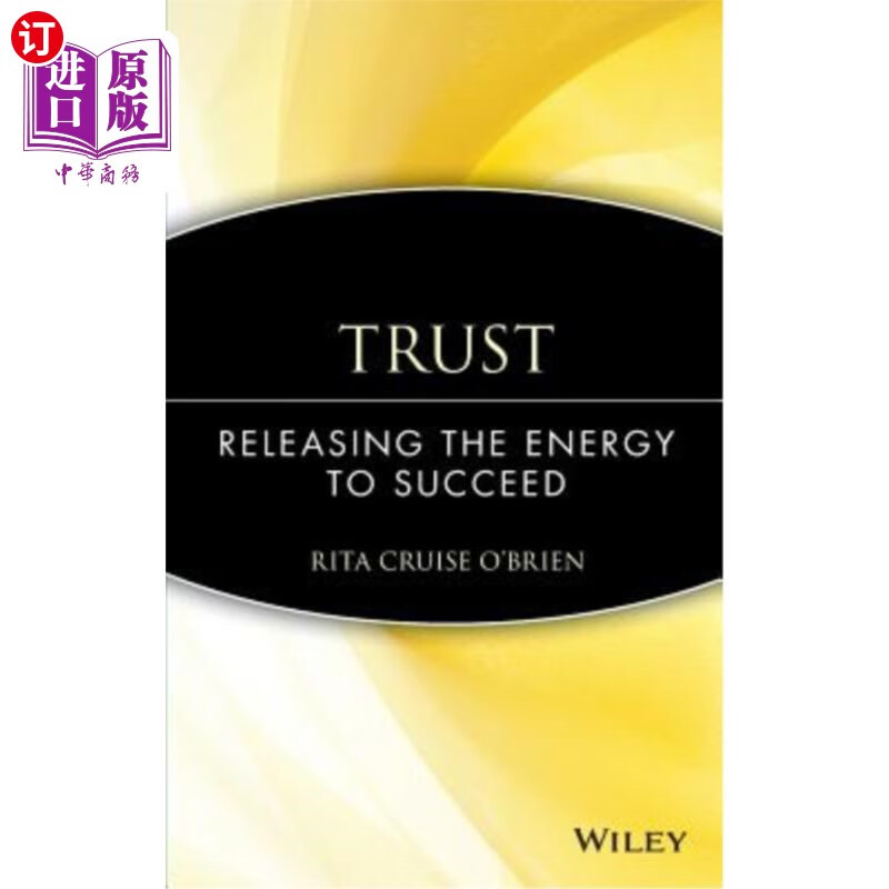 海外直订trust: releasing the energy to succeed 信任:释放成功的