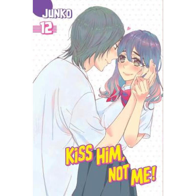 预订 Kiss Him, Not Me 12