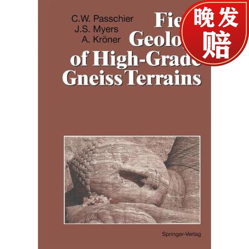 【4周达】field geology of high-grade gneiss terrains