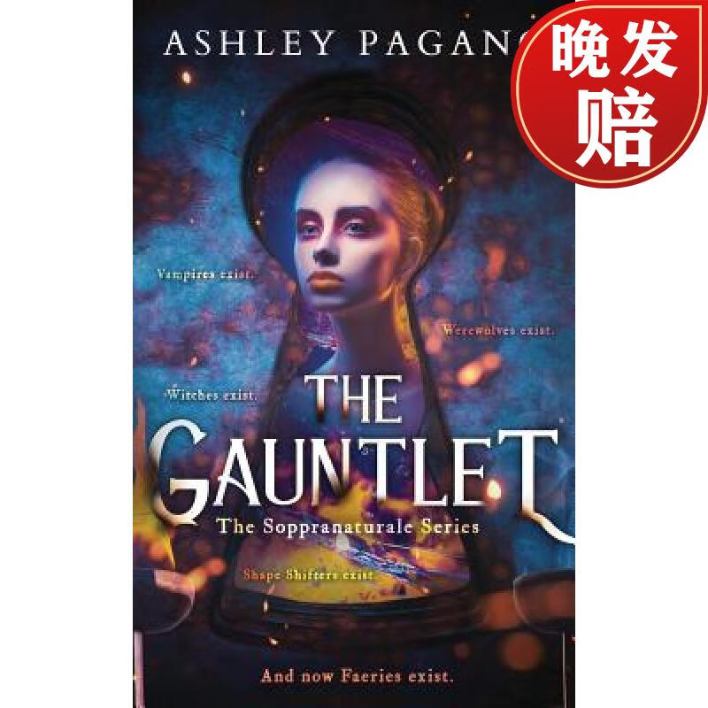 【4周达】the gauntlet: the soppranaturale series