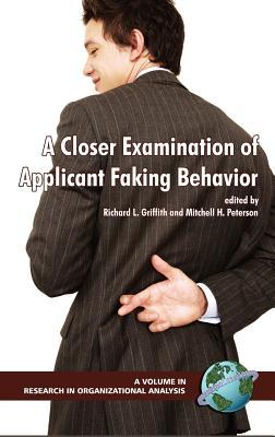 预订 a closer examination of applicant faking behavi