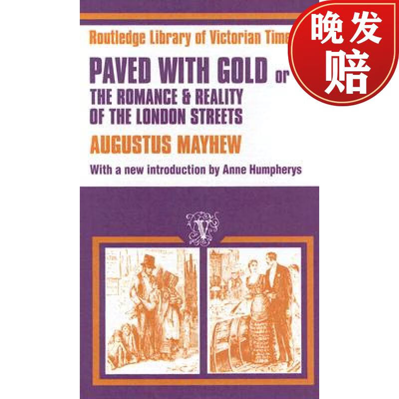 【4周达】paved with gold : the romance and reality of the london