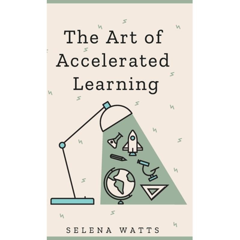 预订 the art of accelerated learning : proven sci.