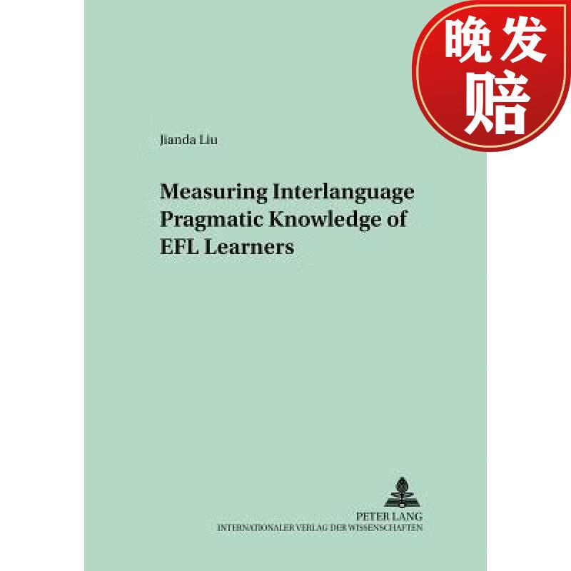 【4周达】measuring interlanguage pragmatic knowledge of efl