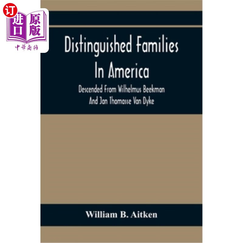 beekman an 美国的显赫家族,威廉·比克曼和扬·托马斯·范·戴克