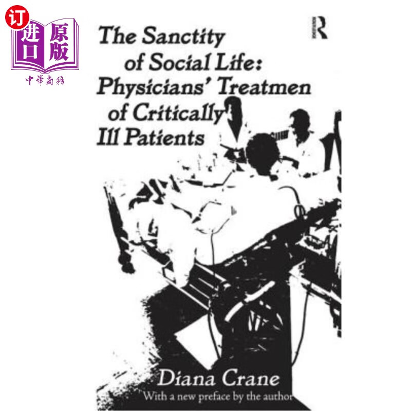 海外直订医药图书the sanctity of social life: physicians