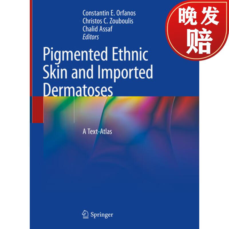 【4周达】pigmented ethnic skin and imported dermatoses: a text