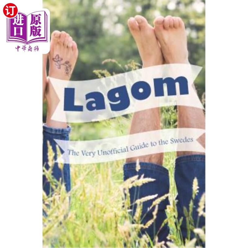 海外直订lagom - the very unofficial guide to the swedes: from a