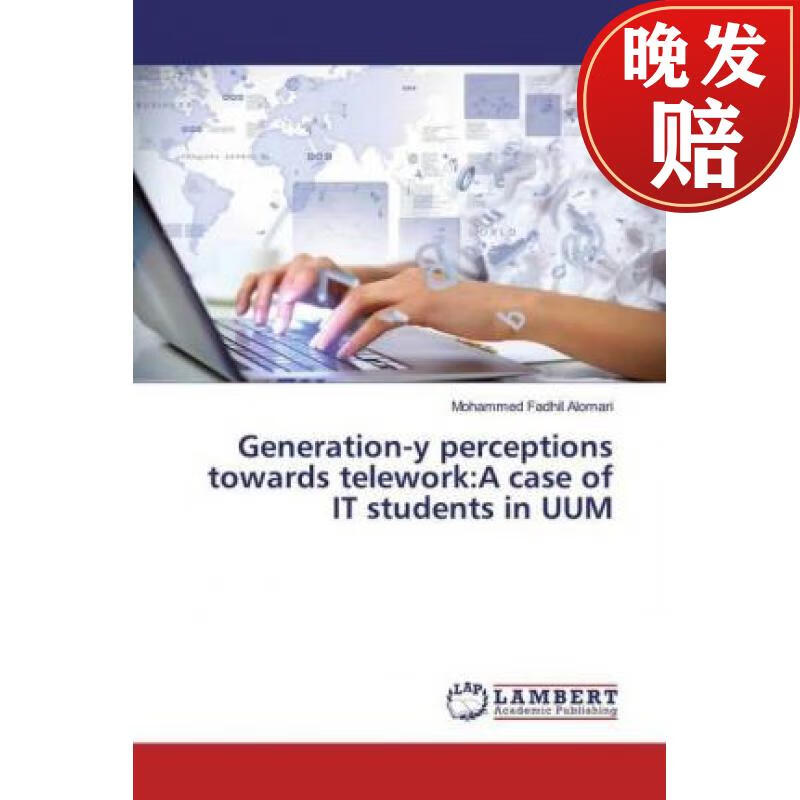 【4周达】generation-y perceptions towards telework:a case of it