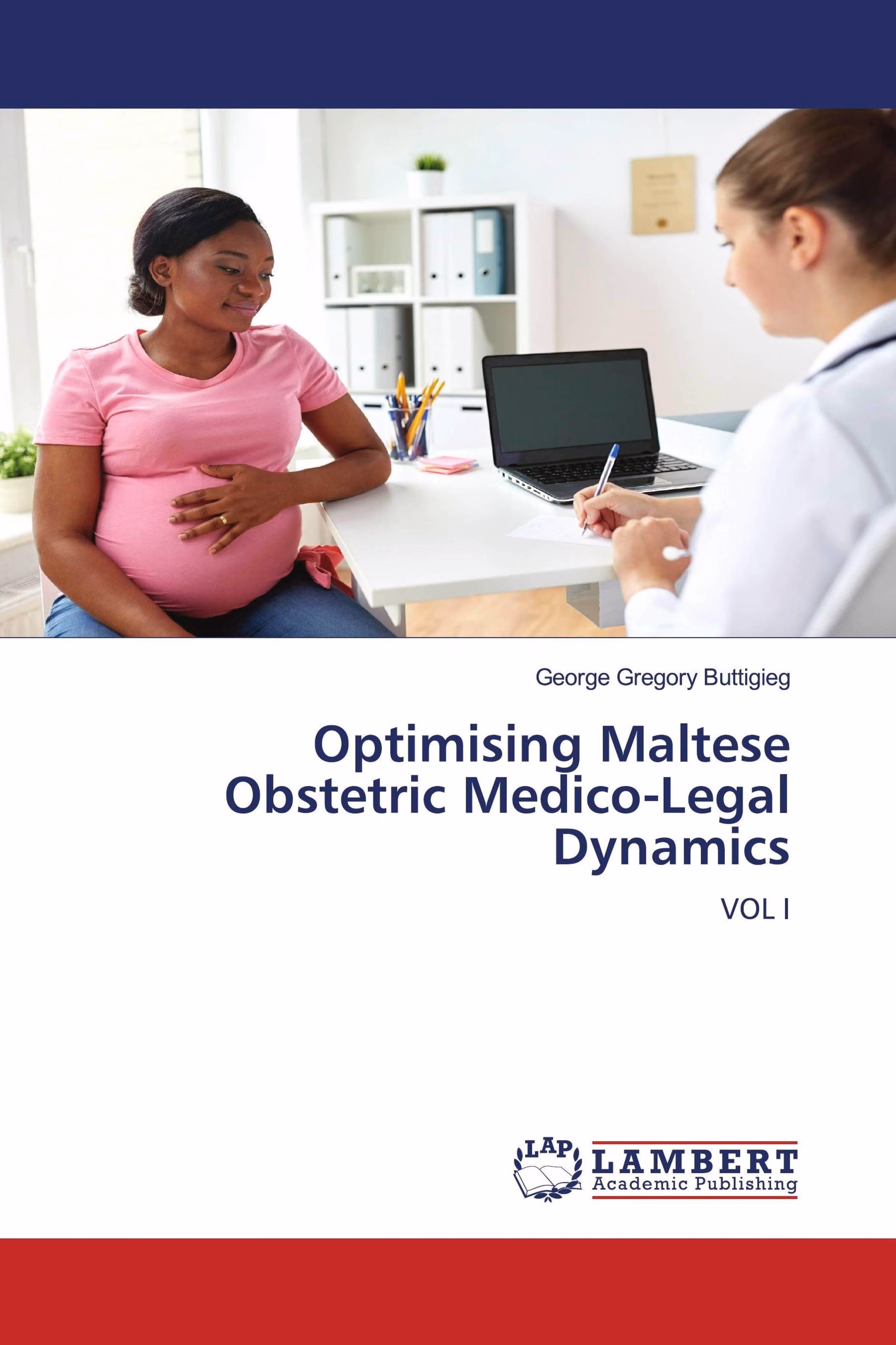 预订Optimising Maltese Obstetric Medico-Legal Dynami