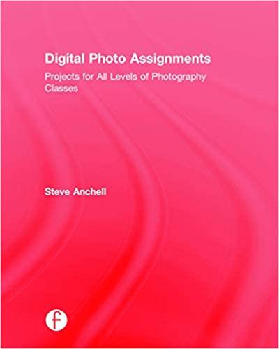 预订digital photo assignments: projects for all leve