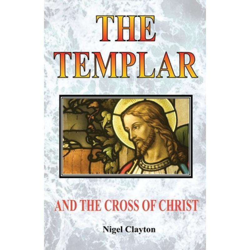 预订 the templar and the cross christ