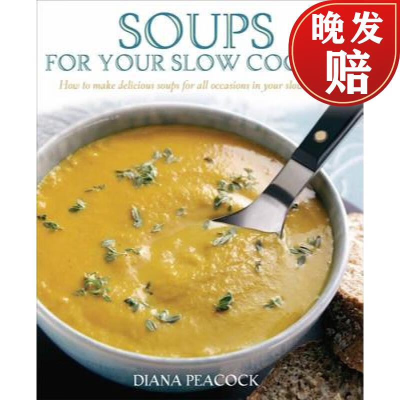 【4周达】soups for your slow cooker: how to make delicious soups