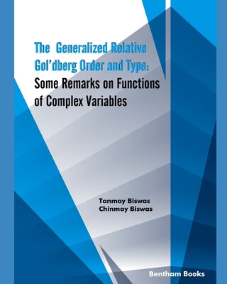 预订 The Generalized Relative Gol’dberg Order and Type: Some Remarks on Functions of Complex