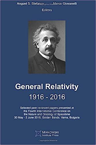 预订 general relativity 1916 - 2016: selected peer-reviewed