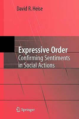 预订expressive order: confirming sentiments in social actions