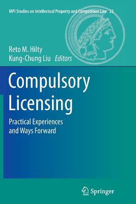 预订compulsory licensing: practical experiences and ways forward