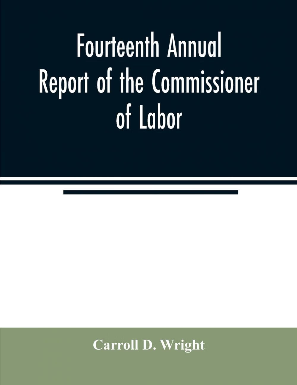 【预售 按需印刷】fourteenth annual report of the commissioner of