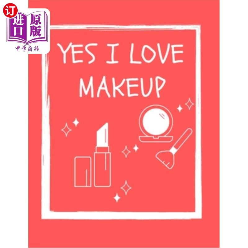 海外直订yes i love makeup: coloring book great gift for make up