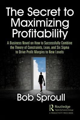 预订 the secret to maximizing profitability: a business novel on