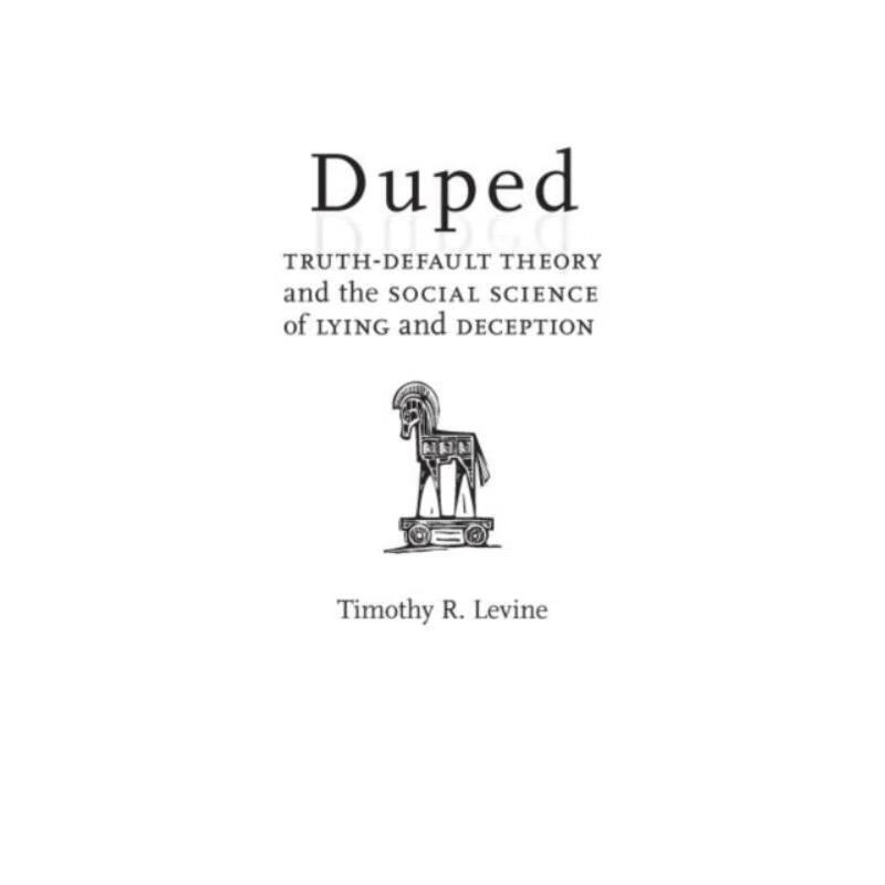 预订duped:truth-default theory and the social science of lying