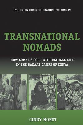 nomads: how somalis cope with refugee life in the dadaab camps