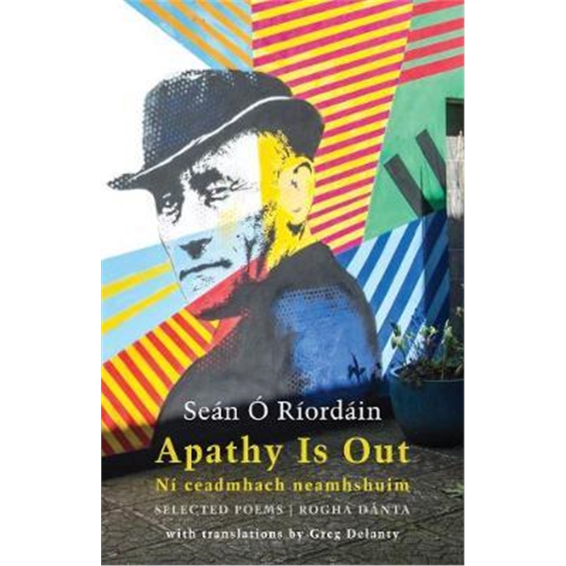 预订apathy is out: selected poems:ni ceadmhach neamh