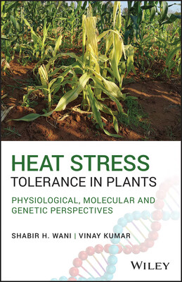 预订 heat stress tolerance in plants - physiological, molecular