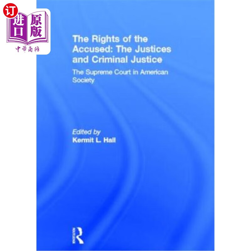 海外直订the rights of the accused: the justices and criminal