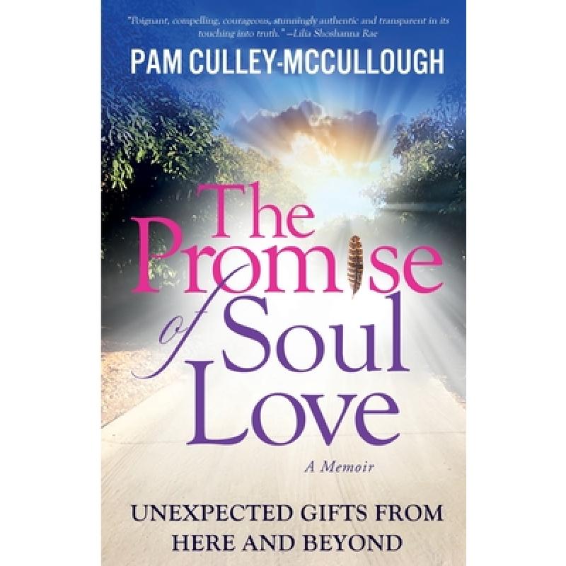 预订 the promise of soul love: unexpected gifts f.