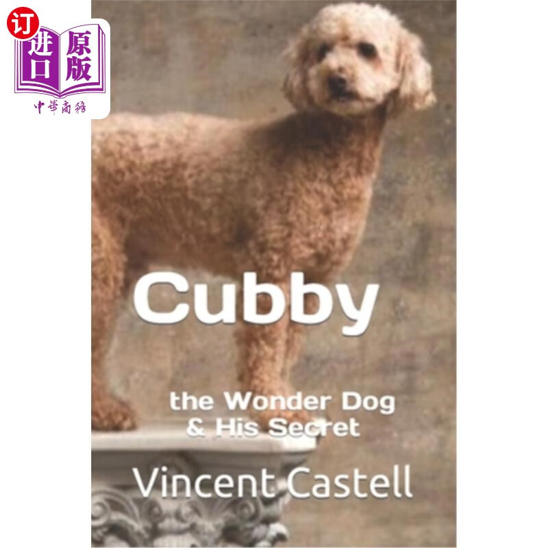 海外直订cubby the wonder dog: and his secret 神奇小狗库比:还有他