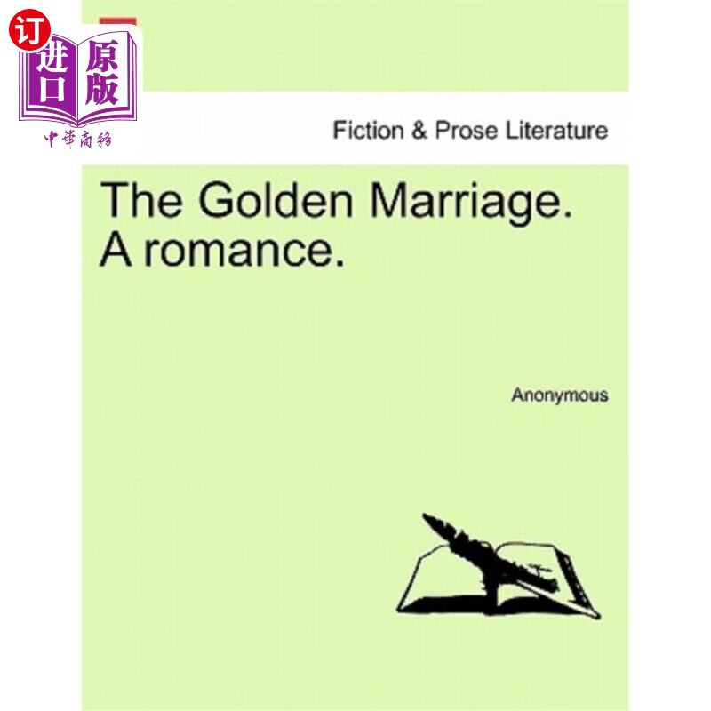 海外直订the golden marriage. a romance. 金色的婚姻.一个浪漫.