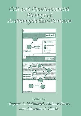 预订 Cell and Developmental Biology of Arabinogalactan-Proteins