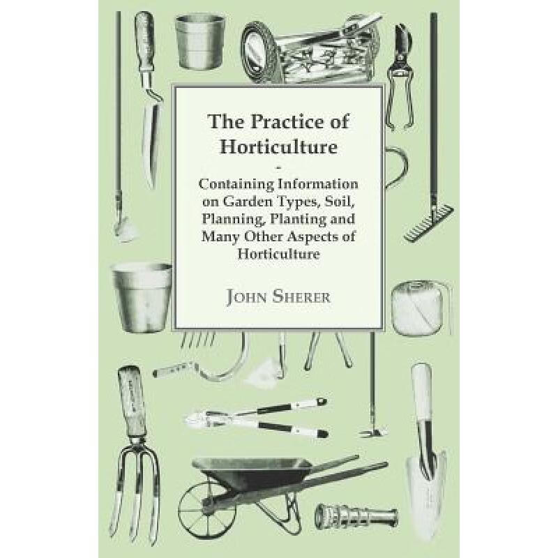 预订 The Practice of Horticulture - Containing In...
