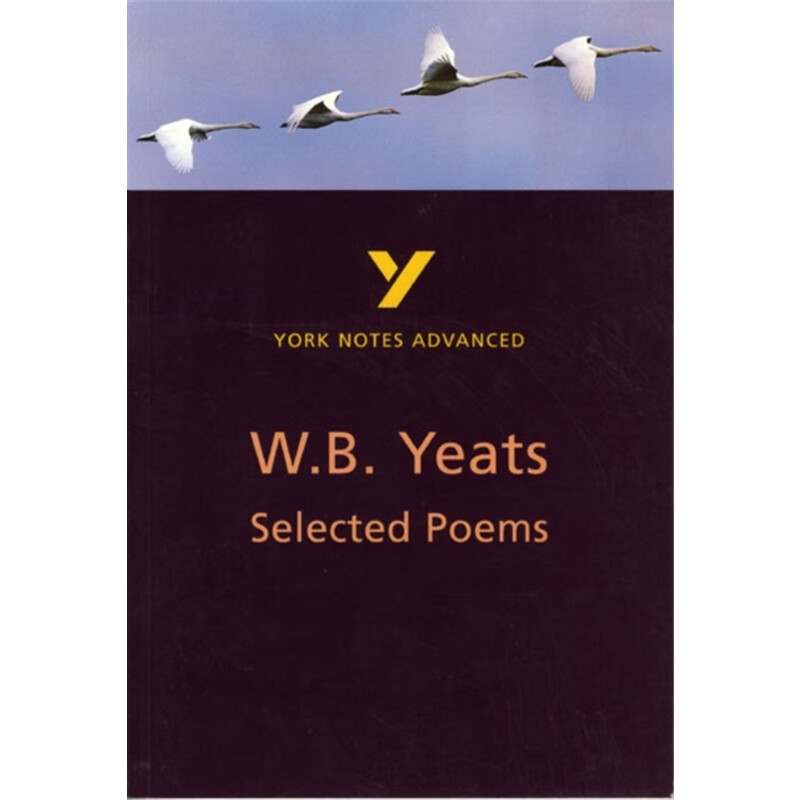 现货selected poems of w b yeats: york notes advanced
